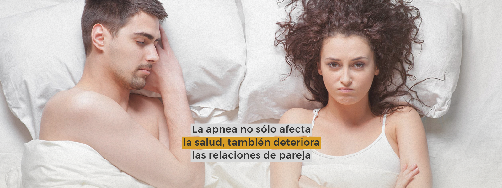 La apnea no sólo afecta la salud, también deteriora las relaciones de pareja