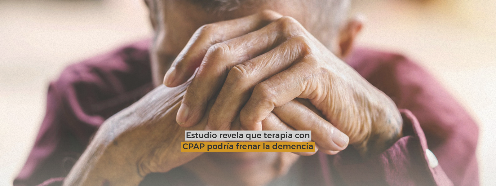 Estudio revela que terapia con CPAP podría frenar la demencia