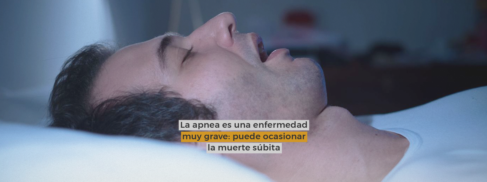 La apnea es una enfermedad muy grave: puede ocasionar la muerte súbita